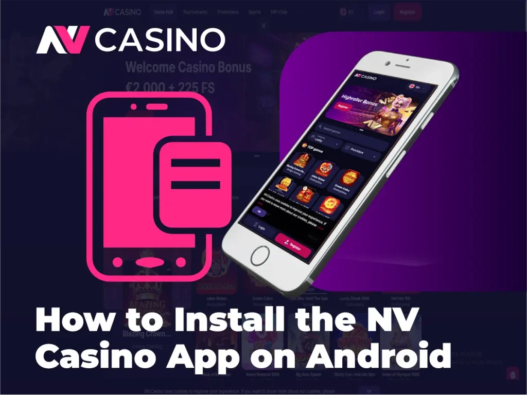 Jak zainstalować aplikację NV Casino na urządzeniach z systemem Android i iOS